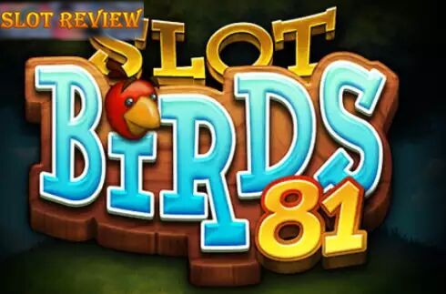 Slot Birds 81 slot